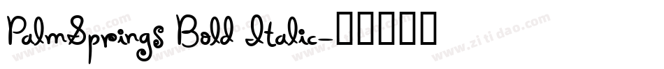 PalmSprings Bold Italic字体转换